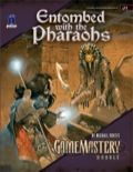 GameMastery Module J1: Entombed with the Pharaohs (OGL)